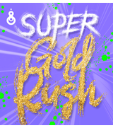 SUPER GOLD RUSH - Party All Night Long