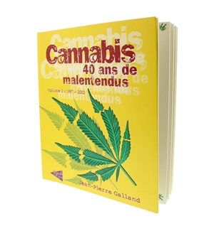 Cannabis, 40 Ans De Malentendus Vol 2