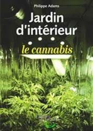 Jardin D'interieur: Le Cannabis