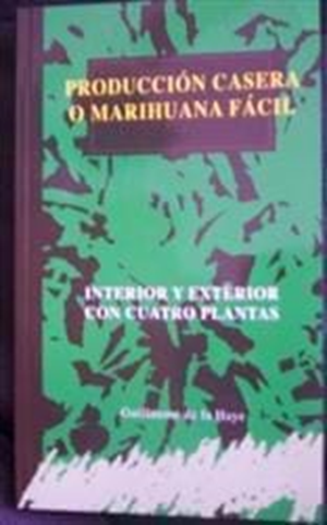 Producción Casera O Marihuana Fácil