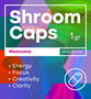 Shroom_Caps_Mexicana_1g.jpg SHROOM CAPS - MEXICANA